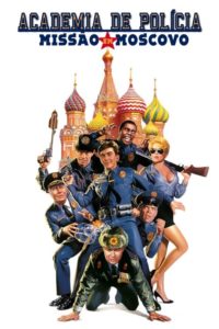 Loucademia de Polícia 7: Missão Moscou