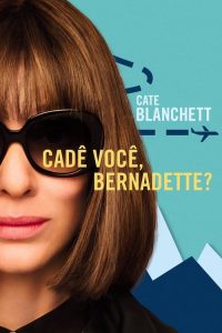 Cadê Você, Bernadette?