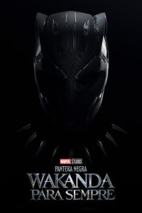 Pantera Negra: Wakanda para Sempre