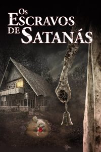 Os Escravos de Satanás