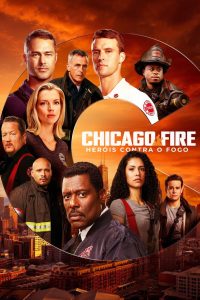 Chicago Fire: Heróis Contra o Fogo