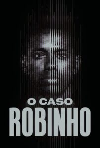 O Caso Robinho