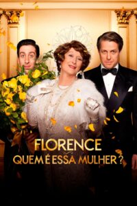 Florence: Quem é Essa Mulher?