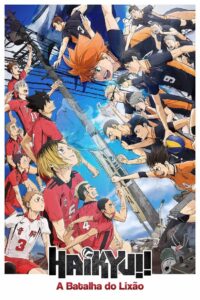 HAIKYU!! A Batalha do Lixão