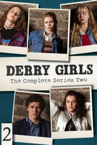 Derry Girls: 2 Temporada