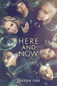 Here and Now: 1 Temporada