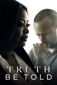 Truth Be Told: 1 Temporada