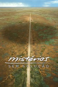 Mistérios sem Solução: 3 Temporada