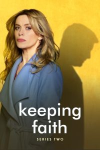 Keeping Faith: 2 Temporada