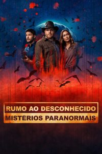 Rumo ao Desconhecido: Mistérios Paranormais: 7 Temporada