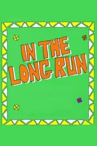 In The Long Run – A Longo Prazo: 2 Temporada