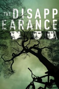 The Disappearance: 1 Temporada