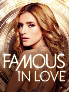 Famous in Love: 1 Temporada